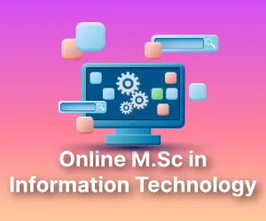 Online M.Sc in Information Technology
